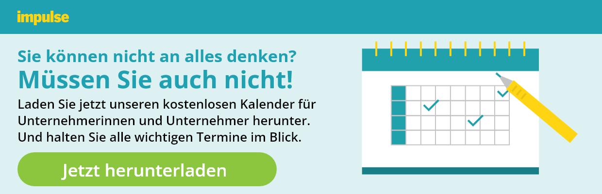 Alle wichtigen Termine für Unternehmerinnen und Unternehmer