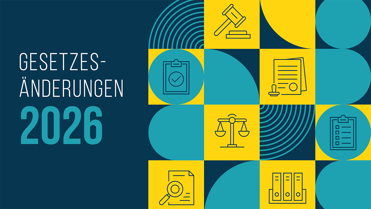 Auf der Grafik steht: "Gesetzesänderungen 2026". Sie zeigt verschiedene Symbole, wie eine Waagschale und Aktenordner.
